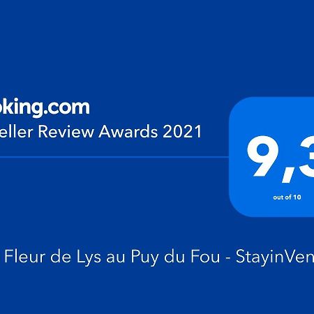 Villa Fleur De Lys Au Puy Du Fou - Stayinvendee La Gaubretiere Ngoại thất bức ảnh